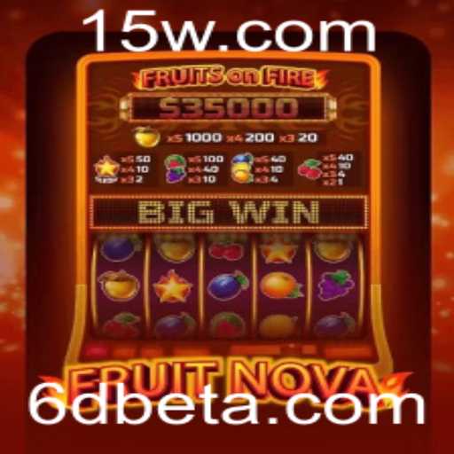 Descubra o Fascinante Mundo de FruitNova no 6dbet